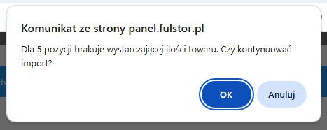 Komunikat o kontynuowaniu importu przy brakach towaru